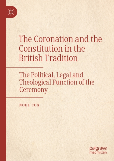Coronation and the Constitution in the British Tradition