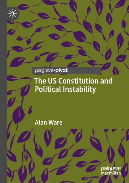 US Constitution and Political Instability