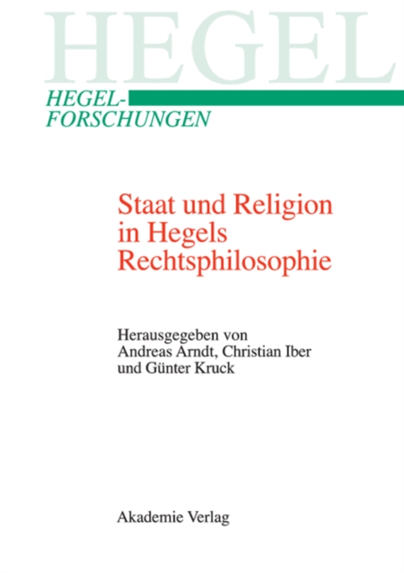 Staat und Religion in Hegels Rechtsphilosophie