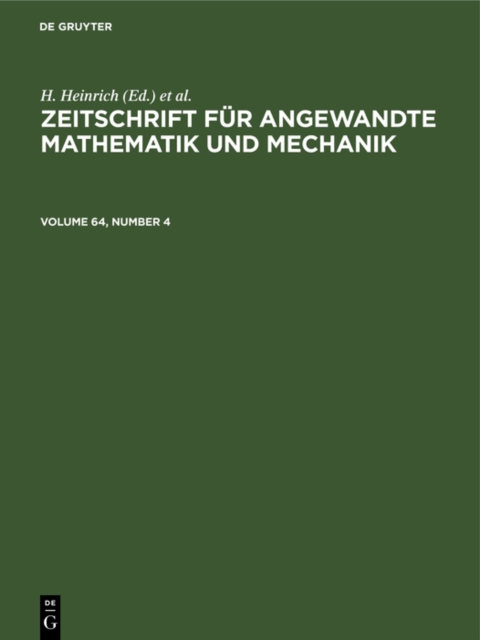 Zeitschrift fur Angewandte Mathematik und Mechanik. Volume 64, Number 4