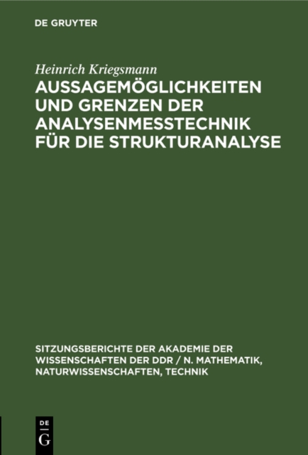 Aussagemoglichkeiten und Grenzen der Analysenmetechnik fur die Strukturanalyse