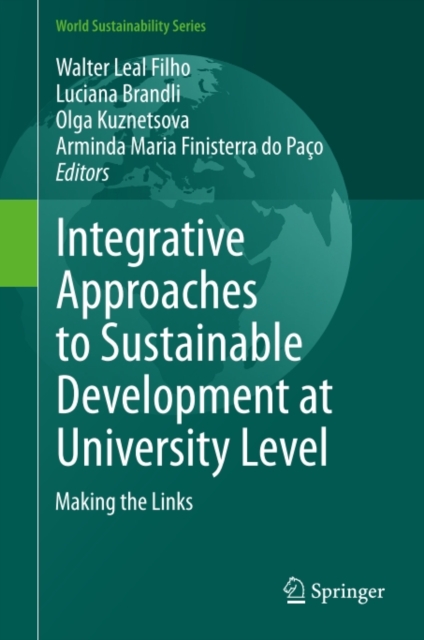 Integrative Approaches to Sustainable Development at University Level