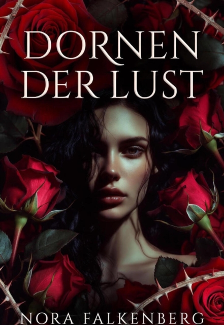 Dornen der Lust