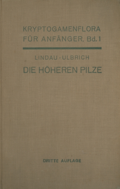 Die höheren Pilze