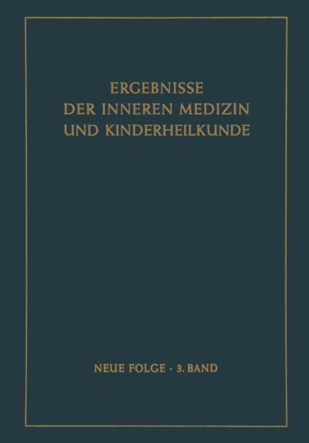 Ergebnisse der Inneren Medizin und Kinderheilkunde