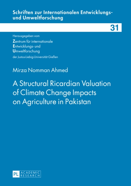 Structural Ricardian Valuation of Climate Change Impacts on Agriculture in Pakistan