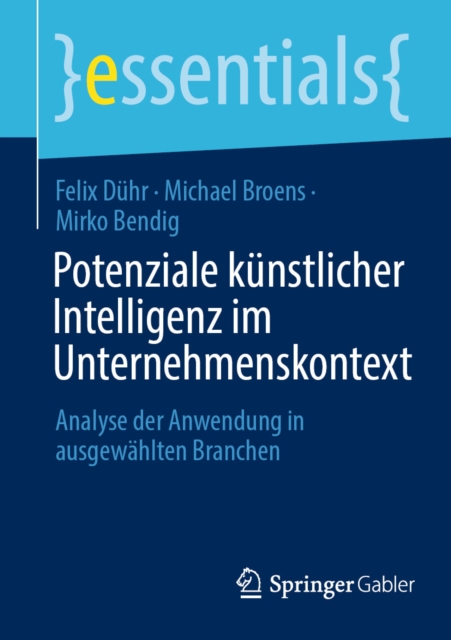Potenziale künstlicher Intelligenz im Unternehmenskontext