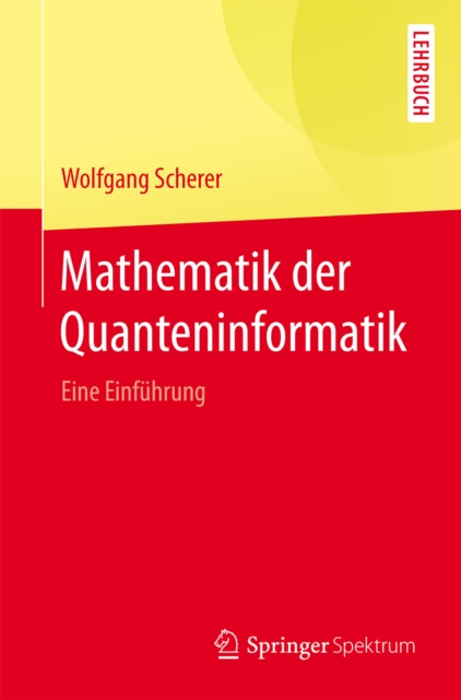 Mathematik der Quanteninformatik