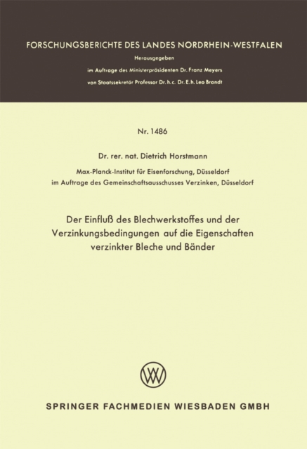 Der Einfluß des Blechwerkstoffes und der Verzinkungsbedingungen auf die Eigenschaften verzinkter Bleche und Bänder