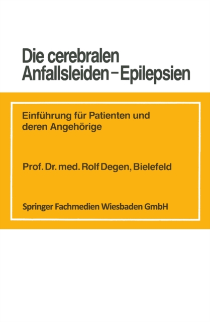 Die cerebralen Anfallsleiden — Epilepsien