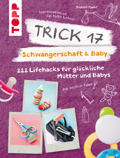 Trick 17 - Schwangerschaft & Baby