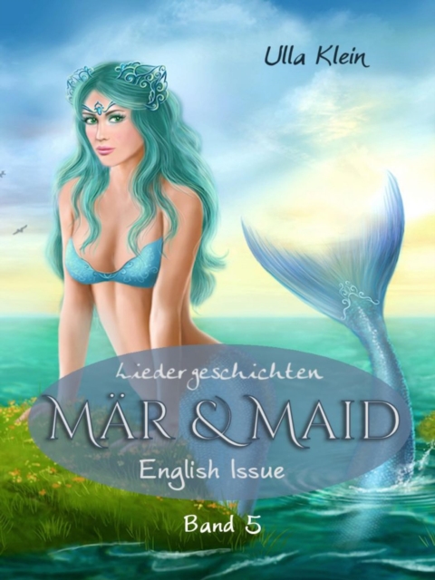 Mar & Maid - Liedergeschichten Band 5