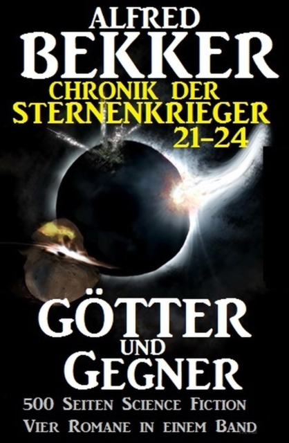 Chronik der Sternenkrieger - Götter und Gegner