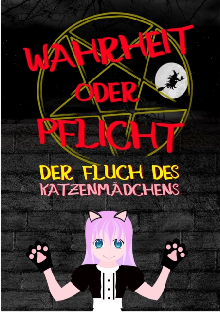 Wahrheit oder Pflicht | Der Fluch des Katzenmädchens