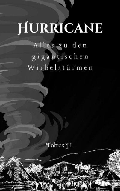 Hurricane - alles zu den gigantischen Wirbelstürmen