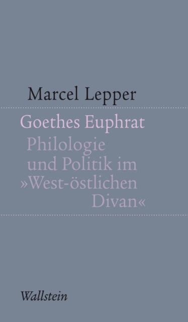 Goethes Euphrat