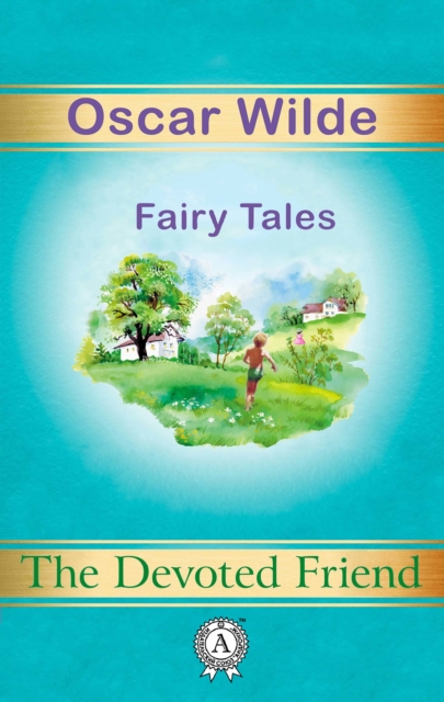 Devoted Friend. Fairy Tales