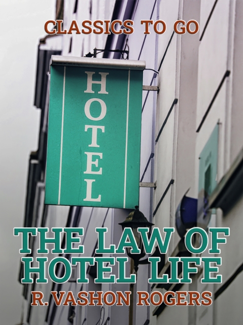 Law of Hotel Life