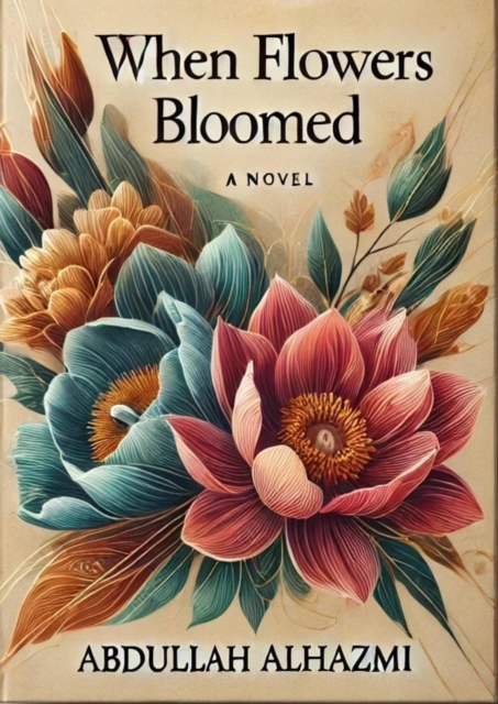When Flowers Bloomed