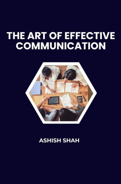 art of effective communication