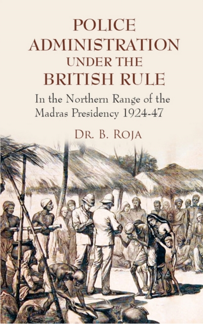 Police Administration Under The British Rule