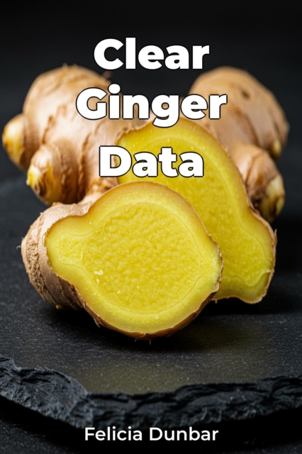 Clear Ginger Data