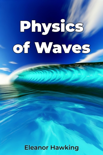 Physics of Waves