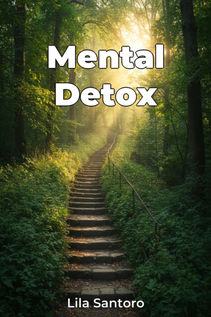 Mental Detox