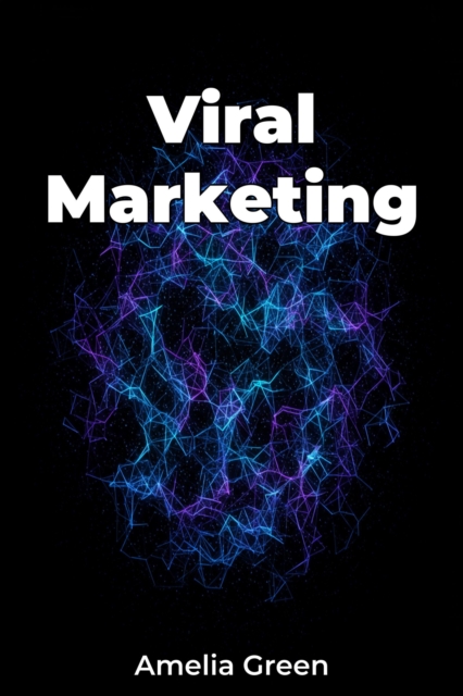 Viral Marketing