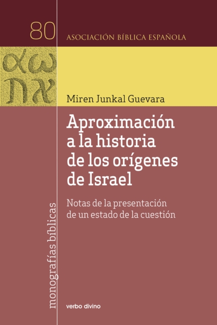 Aproximación a la historia de los orígenes de Israel