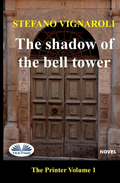 Shadow Of The Bell Tower