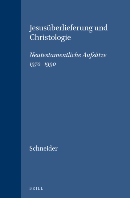 Jesusuberlieferung und Christologie