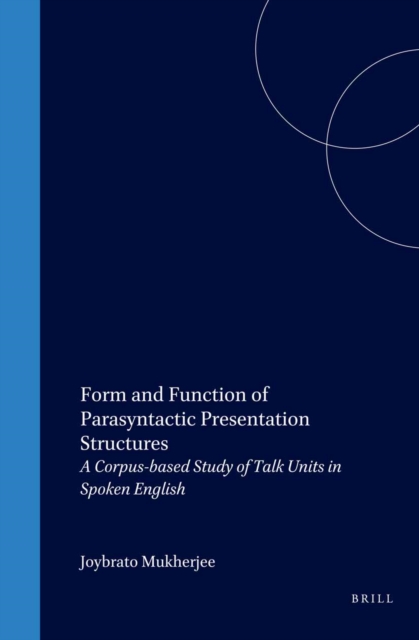 Form and Function of Parasyntactic Presentation Structures