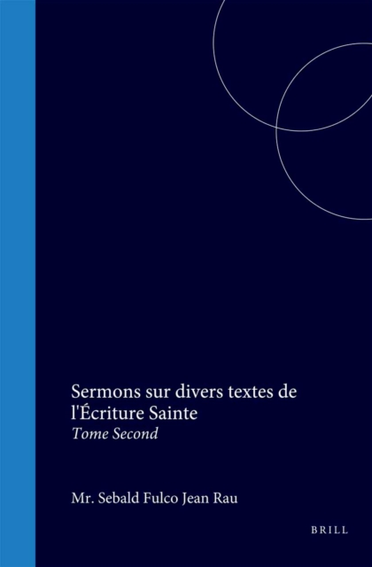 Sermons sur divers textes de l'Ecriture Sainte