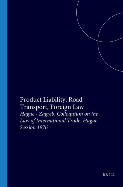 Product Liability, Road Transport, Foreign Law