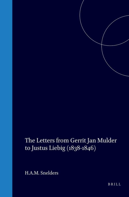Letters from Gerrit Jan Mulder to Justus Liebig (1838-1846)