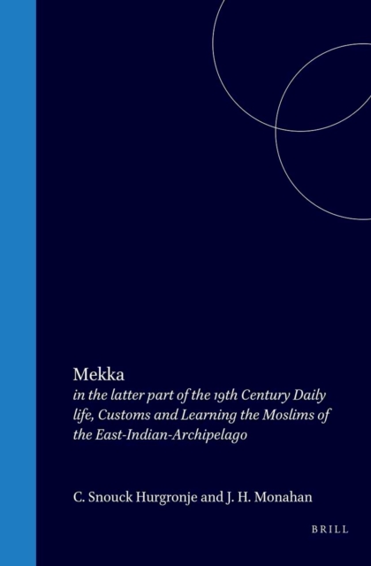 Mekka in the Latter Part of the 19th Century