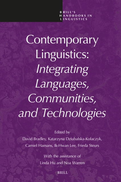 Contemporary Linguistics: Integrating Languages, Communities, and Technologies