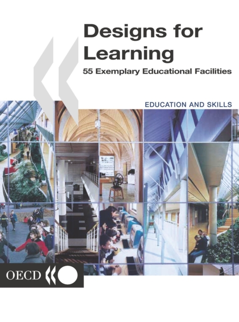 Designs for Learning 55 Exemplary Educational Facilities