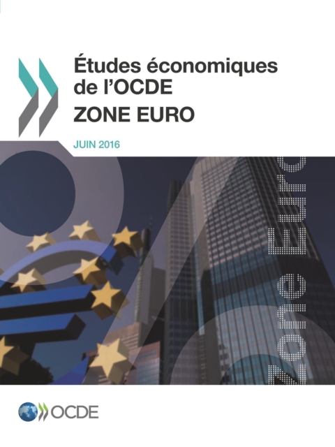 Etudes economiques de l'OCDE : Zone Euro 2016