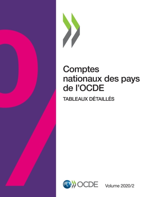 Comptes nationaux des pays de l'OCDE, Volume 2020 Numero 2 Tableaux detailles