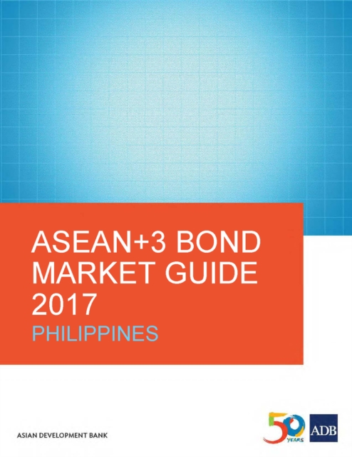 ASEAN+3 Bond Market Guide 2017 Philippines