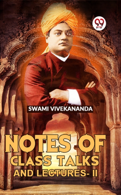 Notes Of Class Talks And Lectures-II