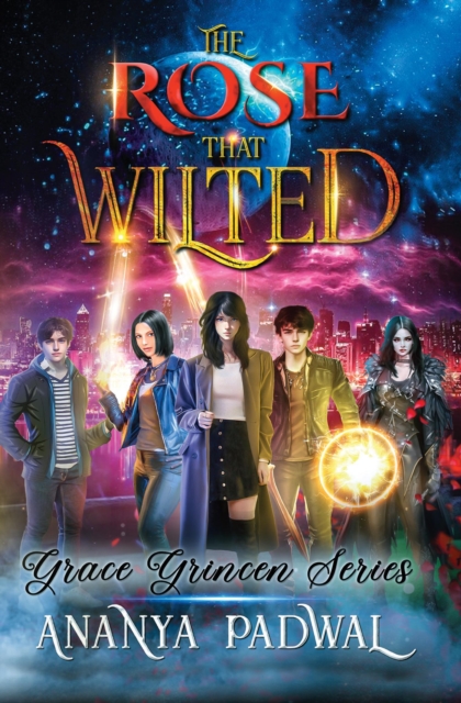 Rose That Wilted: The Grace Grincen Series