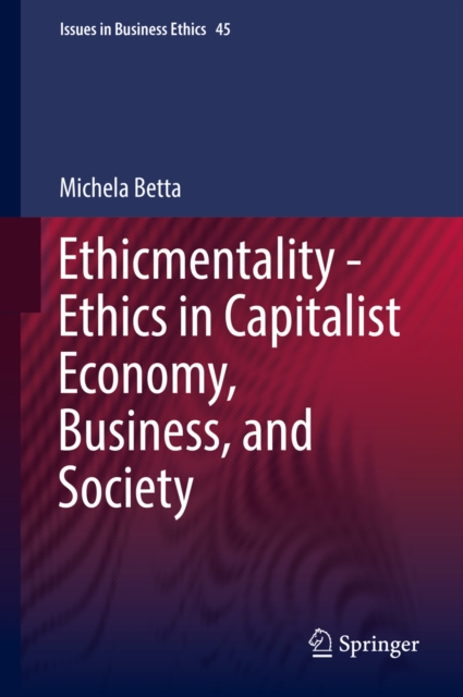 Ethicmentality - Ethics in Capitalist Economy, Business, and Society