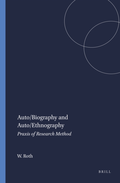 Auto/Biography and Auto/Ethnography