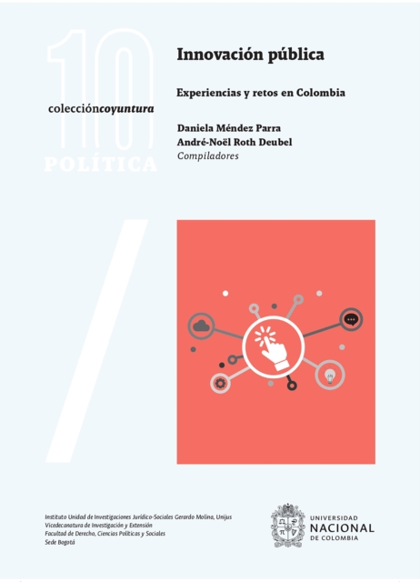 Innovacion publica: Experiencias y retos en Colombia