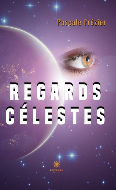 Regards celestes
