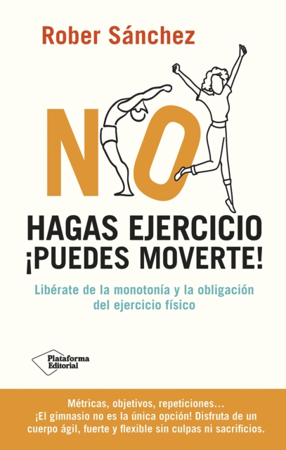 No hagas ejercicio ¡Puedes moverte!