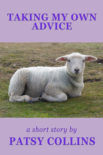 Taking My Own Advice